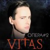Мұқаба Витас - Опера №2 Витас - Опера №2