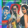 Мұқаба Sigala & Leigh-Anne & Jonita Gandhi - Hello Sigala & Leigh-Anne & Jonita Gandhi - Hello