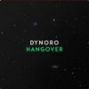 Мұқаба Dynoro - Hangover Dynoro - Hangover