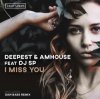 封面 Deepest & AMHouse feat. DJ SP - I Miss You (Original_Mix) Deepest & AMHouse feat. DJ SP - I Miss You (Original_Mix)