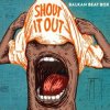 封面 Balkan Beat Box - Shout It Out (Subsonic Voodoo Remix) Balkan Beat Box - Shout It Out (Subsonic Voodoo Remix)