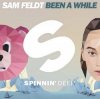 Мұқаба Sam Feldt - Been A While (Extended Mix) Sam Feldt - Been A While (Extended Mix)