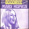 Мұқаба Mary Hopkin - Goodbye Mary Hopkin - Goodbye