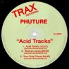 Мұқаба Phuture - Acid Tracks Phuture - Acid Tracks