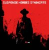 Мұқаба Suspense Heroes Syndicate - Drinkin' Suspense Heroes Syndicate - Drinkin'