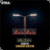 Cover Umar Keyn, Davvi, Mr Salama - Rain Rain (Original Mix) Umar Keyn, Davvi, Mr Salama - Rain Rain (Original Mix)