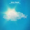 Мұқаба Above & Beyond Feat. Alex Vargas - Blue Sky Action (Extended Radio Mix) Above & Beyond Feat. Alex Vargas - Blue Sky Action (Extended Radio Mix)