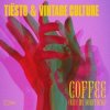 Мұқаба Tiësto & Vintage - Culture Coffee (Give Me Something) Tiësto & Vintage - Culture Coffee (Give Me Something)
