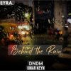 Мұқаба DNDM & Umar Keyn - Behind The Rain DNDM & Umar Keyn - Behind The Rain