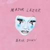Мұқаба Major Lazer & Parris Goebel & America Foster - BRUK DOWN (feat. SadBoi) Major Lazer & Parris Goebel & America Foster - BRUK DOWN (feat. SadBoi)