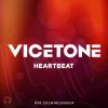 Мұқаба Vicetone Feat. Collin Mcloughlin - Heartbeat (Original Mix) Vicetone Feat. Collin Mcloughlin - Heartbeat (Original Mix)