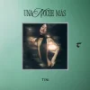 Мұқаба TINI - Una Noche Más TINI - Una Noche Más