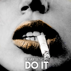 Мұқаба Dj GaLa & Ilkay Sencan - Do It