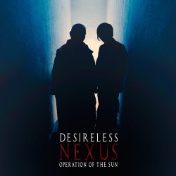 Мұқаба Desireless And Operation Of The Sun - Le deluge