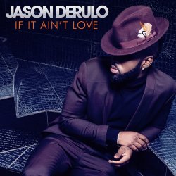 Мұқаба Jason Derulo - If it Ain't Love