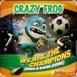 Мұқаба Crazy Frog - We Are The Champions (Ding A Dang Dong)