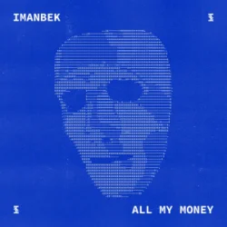 Мұқаба Imanbek - All My Money