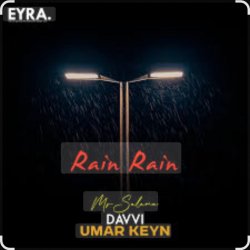 Мұқаба Umar Keyn, Davvi, Mr Salama - Rain Rain (Original Mix)
