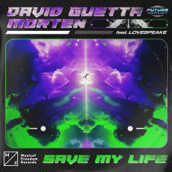 Мұқаба David Guetta & MORTEN ft Lovespeake - Save My Life