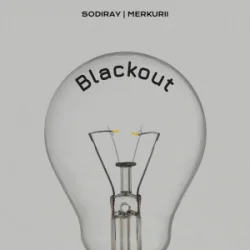 Мұқаба SODIRAY & Merkurii - BLACKOUT