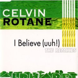 Мұқаба Celvin Rotane - I Belive (DJ Misjah´s Remix)