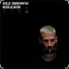 Мұқаба Eli Brown - Killer Eli Brown - Killer