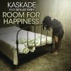 Мұқаба Kaskade Feat. Skylar Grey - Room For Happiness-Us Radio Edit Kaskade Feat. Skylar Grey - Room For Happiness-Us Radio Edit