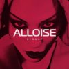 Portada Alloise - Love Me Or Leave Me Alloise - Love Me Or Leave Me