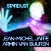 Мұқаба Jean-Michel Jarre & Armin van Buuren - Stardust (Rising Star Remix) Jean-Michel Jarre & Armin van Buuren - Stardust (Rising Star Remix)