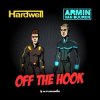 Мұқаба Hardwell & Armin van Buuren - Off The Hook (Radio Edit) Hardwell & Armin van Buuren - Off The Hook (Radio Edit)