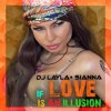 Мұқаба DJ Layla & Sianna - If Love Is An Illusion DJ Layla & Sianna - If Love Is An Illusion