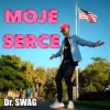 Мұқаба Dr. SWAG - MOJE SERCE Dr. SWAG - MOJE SERCE