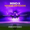 Мұқаба DJ Mind-X - Voyage (Rene Ablaze Extended Remix) DJ Mind-X - Voyage (Rene Ablaze Extended Remix)