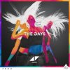 封面 Avicii - The Days (Original Mix) Avicii - The Days (Original Mix)