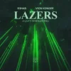 R3HAB & Vion Konger - Lazers (I Can't Stop Dancing)