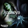 Мұқаба Antheya - High (Paul Miller & Dima Krasnik Radio Mix) Antheya - High (Paul Miller & Dima Krasnik Radio Mix)