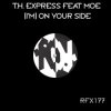 封面 T.H. Express - (I'm) On Your Side (Radio Edit) T.H. Express - (I'm) On Your Side (Radio Edit)