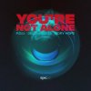 Мұқаба P.O.U, Delta Vaults, Rory Hope - You're Not Alone P.O.U, Delta Vaults, Rory Hope - You're Not Alone