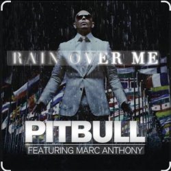 Мұқаба Pitbull Ft. Marc Anthony - Rain Over Me