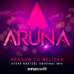 Мұқаба Aruna - Reason To Believe (Steve Kaetzel Original Mix)