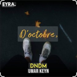Мұқаба DNDM & Umar Keyn - D’octobre