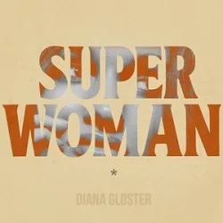 Мұқаба Diana Gloster - Superwoman