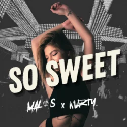 Мұқаба Malos & DJ MARTY - So Sweet