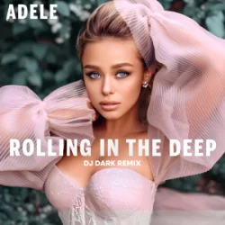 Мұқаба Adele - Rolling in the Deep (Dj Dark Remix)