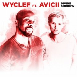 Мұқаба Wyclef Jean feat. Avicii - Divine Sorrow (Original Mix)