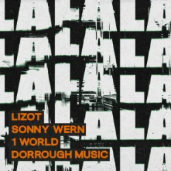 Мұқаба LIZOT & Sonny Wern & 1 World & Dorrough Music - LA LA LA