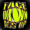 Мұқаба Dimitri Vegas & Outsiders & DJ Isaac - Face Down Ass Up Dimitri Vegas & Outsiders & DJ Isaac - Face Down Ass Up