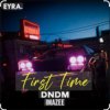 Мұқаба DNDM & Imazee - First Time DNDM & Imazee - First Time