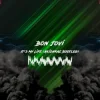 Мұқаба Bon Jovi - It's My Life (Akidaraz Hardstyle Bootleg) Bon Jovi - It's My Life (Akidaraz Hardstyle Bootleg)
