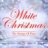 封面 White Christmas - Strings Of Paris White Christmas - Strings Of Paris